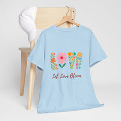 Floral Love Tee - Let Love Bloom Graphic Shirt, Unisex Cotton Tee, Spring/Summer Style, Gift for Her, Cute Casual Top