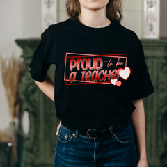 Proud to be a Teacher -Premium Unisex Classic Crew T-Shirt