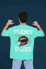 Silence is Loud Graphic Oversized Streetwear Unisex Classic Crew T-Shirt